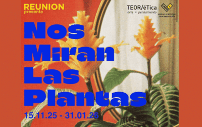 Exhibition poster for Nos Miran Las Plantas with botanical, bright coloured background and bold blue lettering