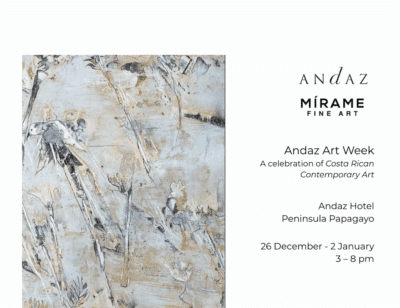 Promotional poster for Art at Andaz Peninsula Papagayo Resort featuring an abstract, textured artwork in soft neutral tones with botanical and bird-like forms. Text reads: “Andaz × MÍRAME Fine Art — Andaz Art Week, a celebration of Costa Rican contemporary art, Andaz Hotel, Peninsula Papagayo, 26 December–2 January, 3–8 pm,” with RSVP details at the bottom.